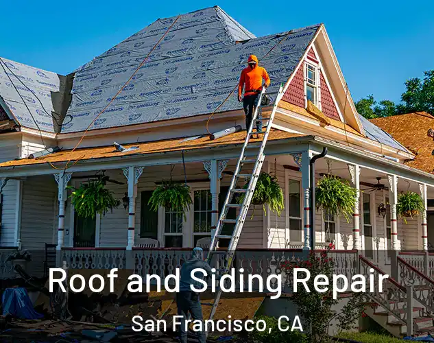  Roof and Siding Repair San Francisco, CA